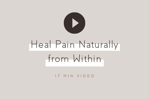 Heal Pain Naturally from Within